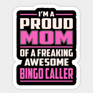 Bingo Caller Sticker - Proud MOM Bingo Caller by TeeBi